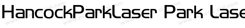 HancockParkLaser Park Laser字体转换